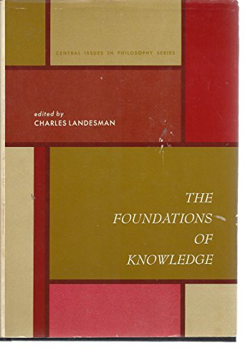 Beispielbild fr The Foundations of Knowledge zum Verkauf von Better World Books