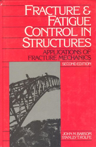Beispielbild fr Fracture and Fatigue Control in Structures : Applications of Fracture Mechanics zum Verkauf von Better World Books