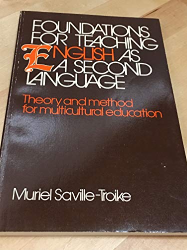 Imagen de archivo de Foundations for teaching English as a second language: Theory and method for multicultural education a la venta por Idaho Youth Ranch Books