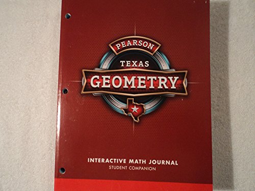 Stock image for Pearson Texas Geometry: Interactive Math Journal Student Companion for sale by HPB Inc.