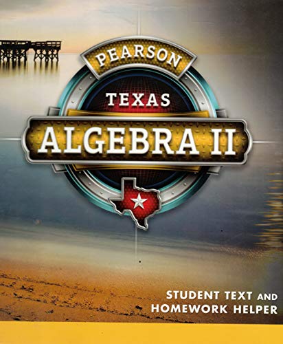 Stock image for Pearson Algebra 2 - TEXAS Student Text and Homework Helper for sale by Book Deals