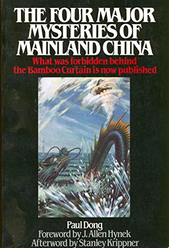 The four major mysteries of mainland China (9780133305562) by Dong, Paul