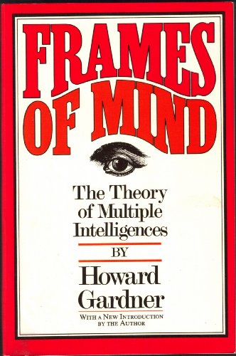 9780133306149: Frames of Mind: The Theory of Multiple Intelligences [Gebundene Ausgabe] by