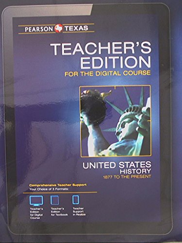 Stock image for Pearson Texas, United States History, 1877 to the Present, Teacher's Edition for the Digital Course, 9780133307085, 0133307085 for sale by HPB-Red