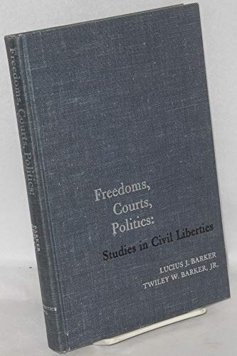 Beispielbild fr Freedoms, Courts, Politics zum Verkauf von ThriftBooks-Dallas