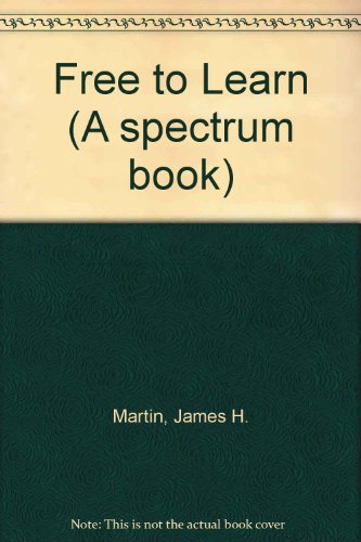 9780133310665: Free to Learn (A spectrum book)