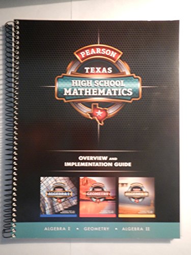 9780133312522: Pearson Texas High School Mathematics: Overview an