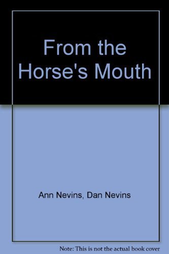 From the Horse's Mouth (9780133314625) by [???]