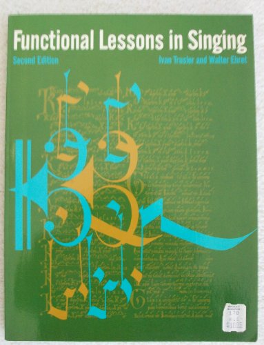 Beispielbild fr Functional Lessons in Singing zum Verkauf von Irish Booksellers