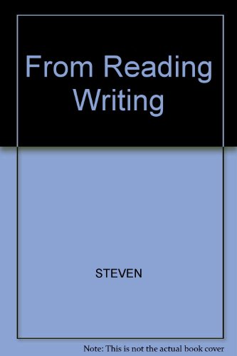 FROM READING WRITING (9780133320169) by STEVEN