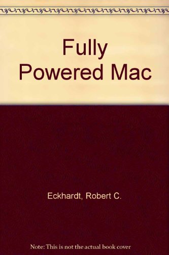 The Fully Powered Mac.