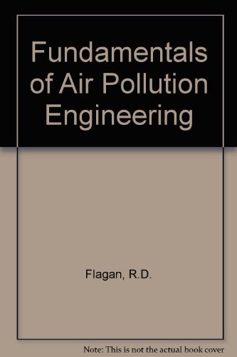 Fundamentals of Air Pollution Engineering (9780133325379) by Flagan, Richard C.; Seinfeld, John H.