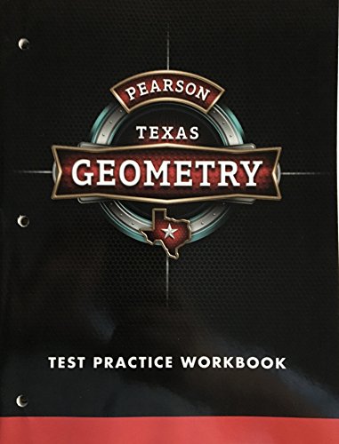 Stock image for Pearson Texas Geometry - Test Practice Workbook for sale by Your Online Bookstore