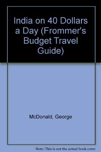 9780133329582: India on 40 Dollars a Day (Frommer's Budget Travel Guide S.) [Idioma Ingls]