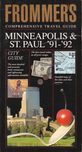 Frommer's City Guide to Minneapolis, 1991-1992 (9780133329902) by McDonald, George