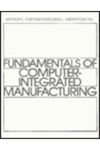 Stock image for Fundamentals of Computer Integrated Manufacturing for sale by Better World Books