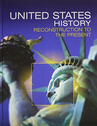 Beispielbild fr High School United States History 2016 Reconstruction to the Present Student Edition Grade 10 zum Verkauf von ThriftBooks-Atlanta