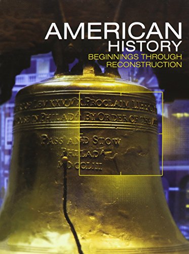 Stock image for Middle Grades American History 2016 Beginnings Through Reconstruction Student Edition Grade 8 for sale by Orion Tech