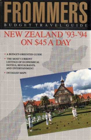 Beispielbild fr New Zealand on 45 Dollars a Day (Frommers Budget Travel Guide S.) zum Verkauf von Reuseabook