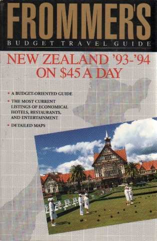 9780133336184: New Zealand on 45 Dollars a Day (Frommer's Budget Travel Guide S.) [Idioma Ingls]
