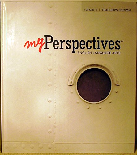 Imagen de archivo de My Perspectives English Language Arts Grade 7 Teacher's Edition a la venta por ThriftBooks-Atlanta