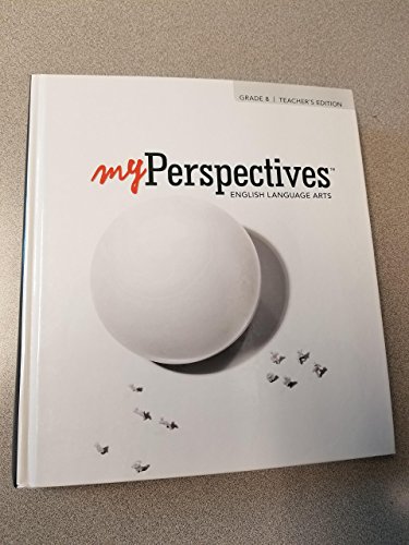 Stock image for My Perspectives English Language Arts Grade 8 Teacher's Edition for sale by ThriftBooks-Dallas
