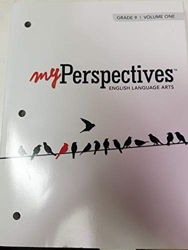 Stock image for Myperspectives English Language Arts 2017 Student Edition Grade 09 Volume 1 for sale by Better World Books