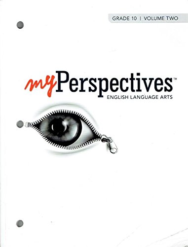 Stock image for MYPERSPECTIVES ENGLISH LANGUAGE ARTS 2017 STUDENT EDITION GRADE 10 VOLUME 2 for sale by SecondSale