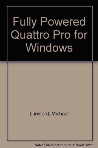 9780133340617: Fully Powered Quattro Pro for Windows