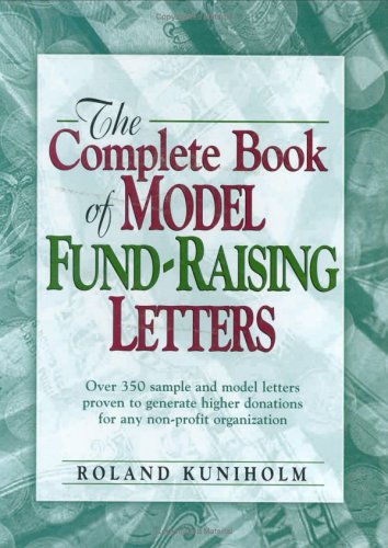 9780133342024: The Complete Book of Model Fund-raising Letters