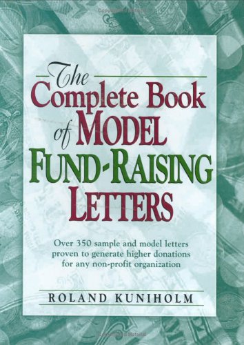 Stock image for The Complete Book of Model Fundraising Letters for sale by Better World Books