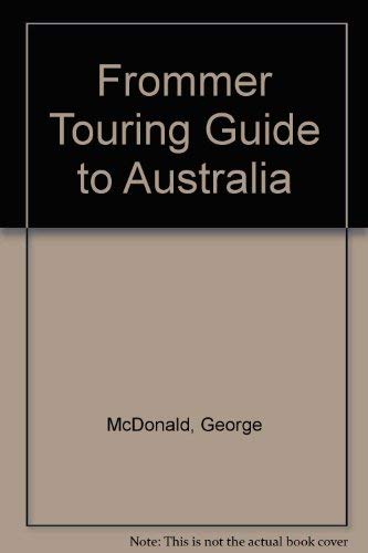 Beispielbild fr Frommer's Touring Guide: Australia zum Verkauf von Wonder Book