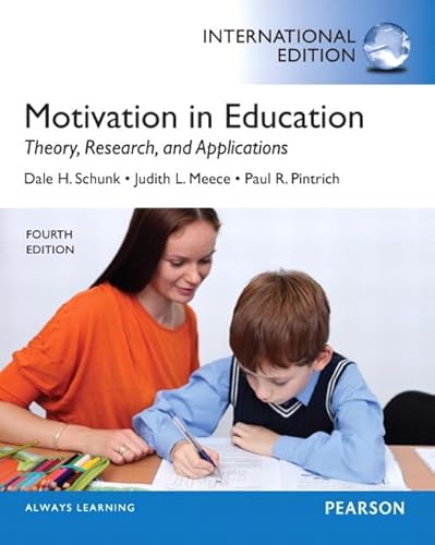 9780133347418: Motivation in Education: Theory, Research, and Applications: International Edition