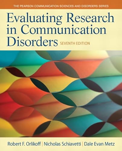 Beispielbild fr Evaluating Research in Communication Disorders (Pearson Communication Sciences and Disorders) zum Verkauf von Goodwill Southern California
