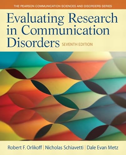 9780133352016: Evaluating Research in Communication Disorders (Pearson Communication Sciences and Disorders)