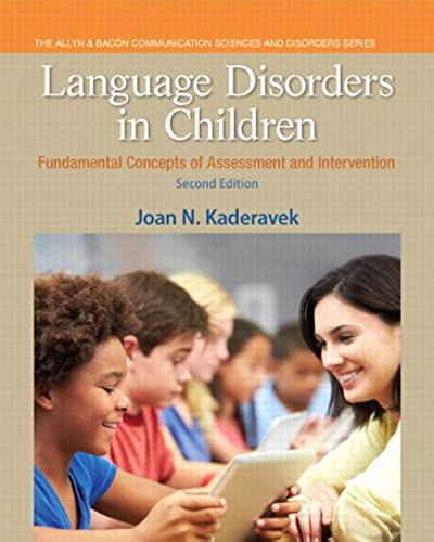 Beispielbild fr Language Disorders in Children: Fundamental Concepts of Assessment and Intervention (Pearson Communication Sciences and Disorders) zum Verkauf von BooksRun