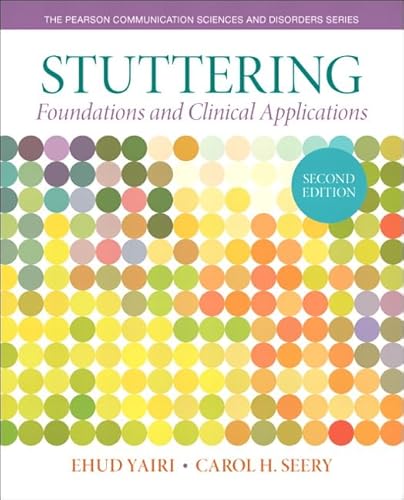 9780133352047: Stuttering: Foundations and Clinical Applications (Pearson Communication Sciences and Disorders)