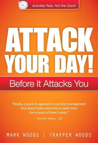 Stock image for Attack Your Day!: Before It Attacks You for sale by ThriftBooks-Dallas