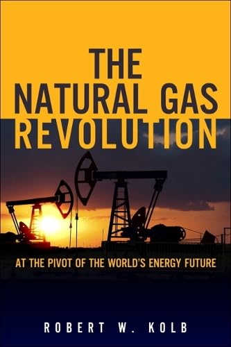 Immagine dell'editore per The Natural Gas Revolution: At the Pivot of the World's Energy Future venduto da WorldofBooks