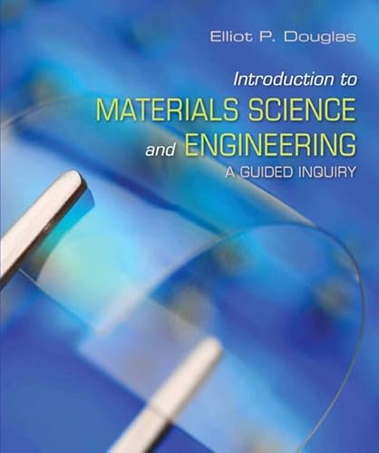 Imagen de archivo de Introduction to Materials Science and Engineering: A Guided Inquiry with Mastering Engineering with Pearson eText -- Access Card Package a la venta por Textbooks_Source