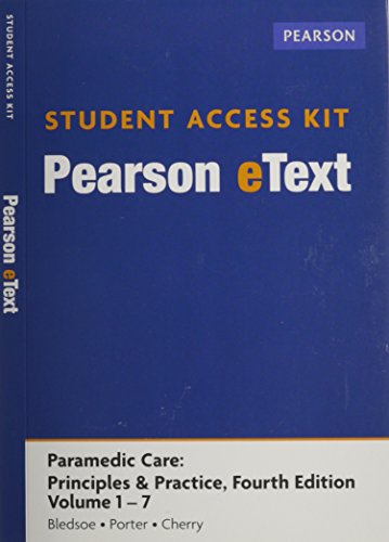 9780133355772: Paramedic Care: Principles & Practice, Volumes 1-7, Pearson eText -- Access Card