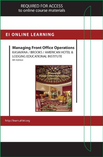 Managing Front Office Operations Online Component (AHLEI) -- Access Card (9780133356076) by Kasavana, Michael L.; Brooks, Richard M.; American Hotel & Lodging Association