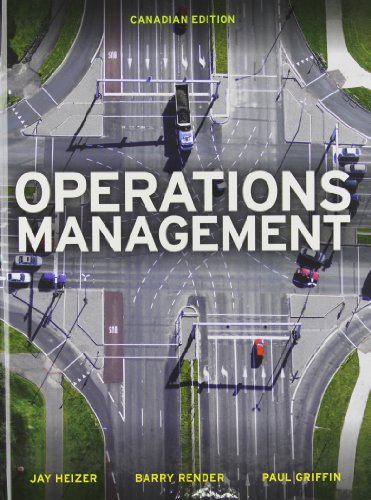 Operations Management, First Canadian Edition with MyOMLab (9780133357516) by Heizer, Jay; Render, Barry; Griffin, Paul