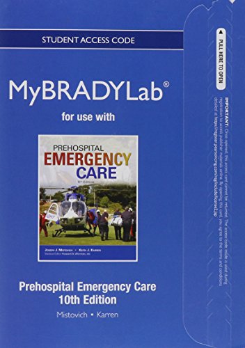 New Mybradylab -- Access Card -- For Prehospital Emergency Care (9780133369700) by Mistovich M.Ed., Joseph J; Karren, Keith J; Hafen, Brent