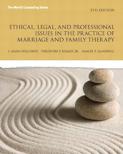 Stock image for Ethical, Legal, and Professional Issues in the Practice of Marriage and Family Therapy for sale by Blackwell's