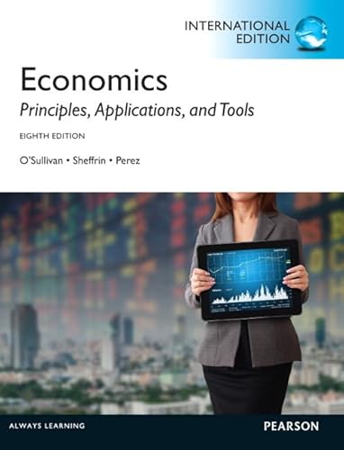 9780133382907: Economics: Principles, Applications, and Tools: International Edition