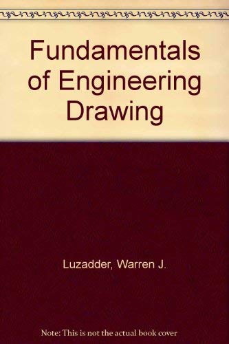 Imagen de archivo de Fundamentals of engineering drawing for design, product development, and numerical control a la venta por Blue Vase Books