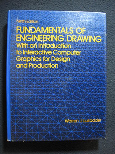 9780133384277: Fundamentals of Engineering Drawing: With an Introduction to Interactive Computer Graphics for Design and Production