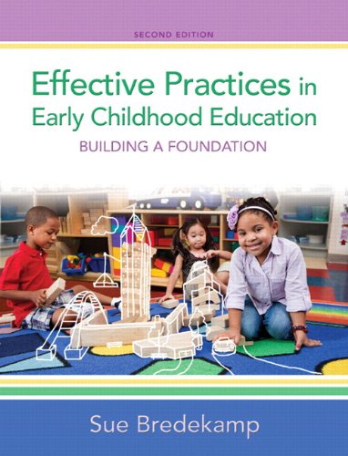 Stock image for Effective Practices in Early Childhood Education Plus NEW MyEducationLab with Video-Enhanced Pearson eText -- Access Card Package (2nd Edition) for sale by dsmbooks