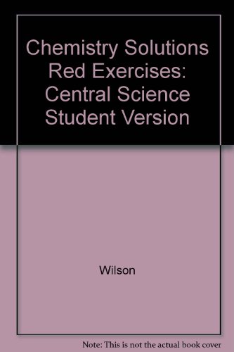 Imagen de archivo de Solutions to the Red Exercises for Chemistry: Central Science Student Version a la venta por Wonder Book